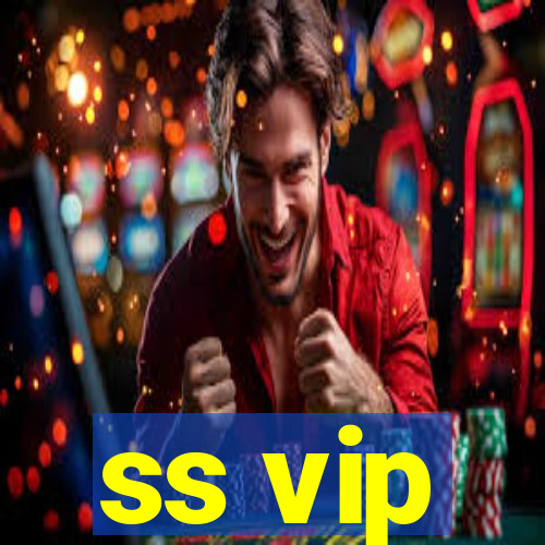 ss vip