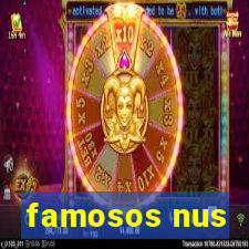 famosos nus