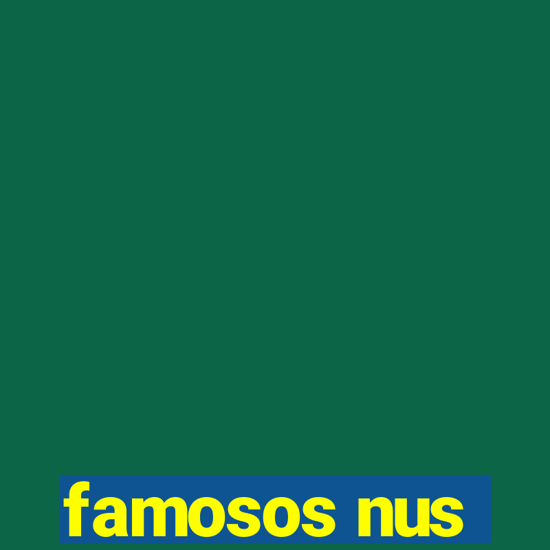 famosos nus