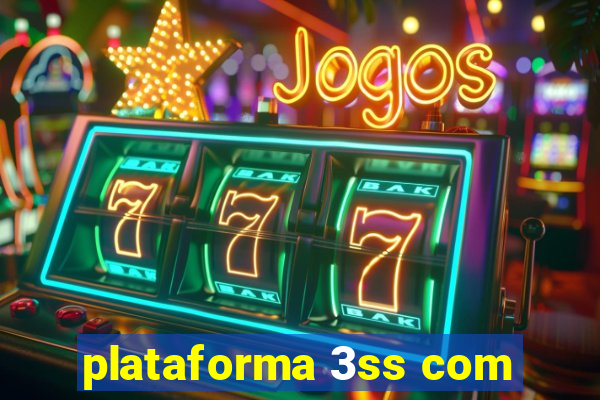 plataforma 3ss com