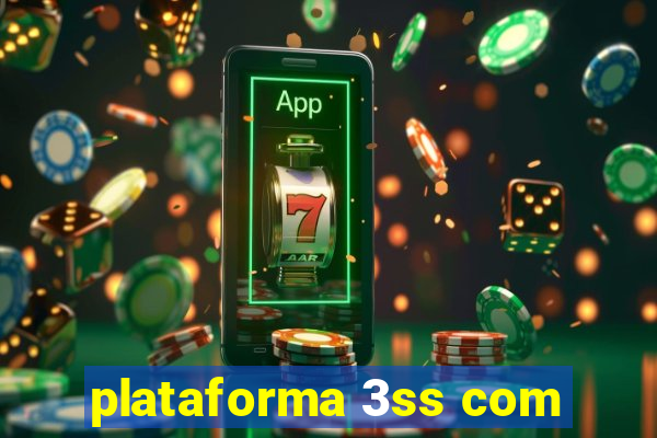 plataforma 3ss com