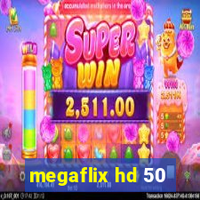 megaflix hd 50