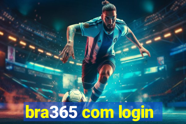 bra365 com login