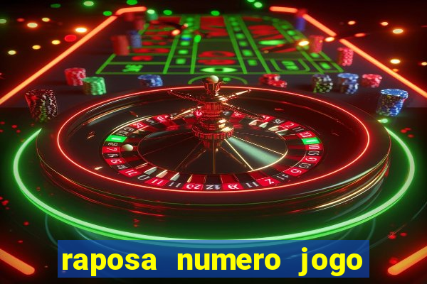 raposa numero jogo do bicho