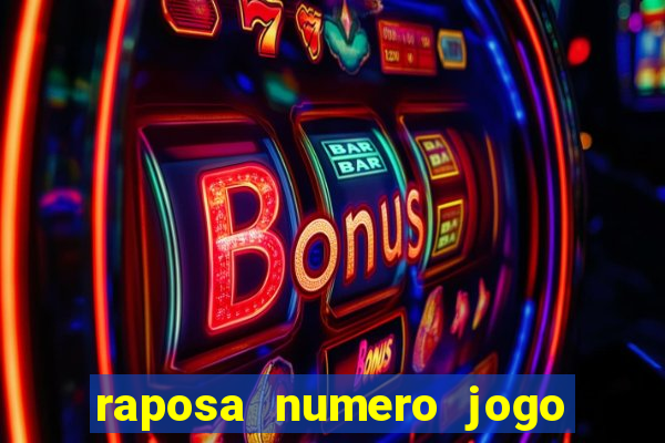 raposa numero jogo do bicho