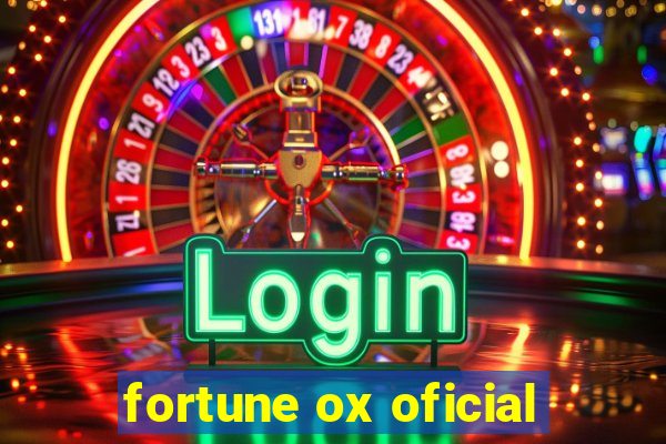 fortune ox oficial