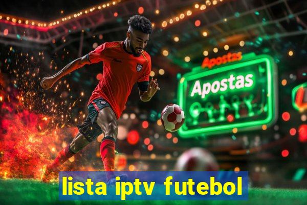 lista iptv futebol