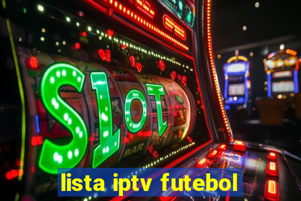 lista iptv futebol