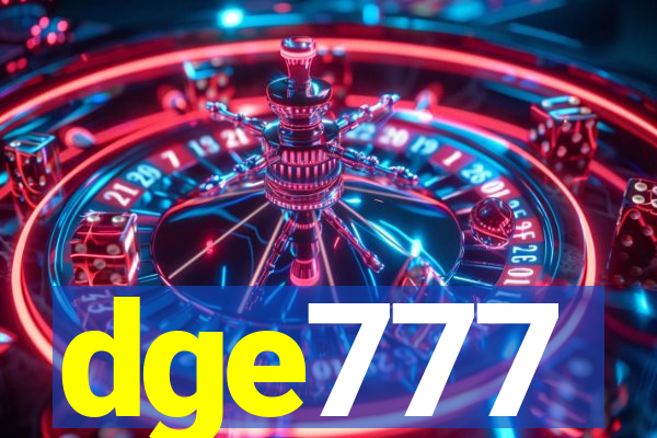 dge777