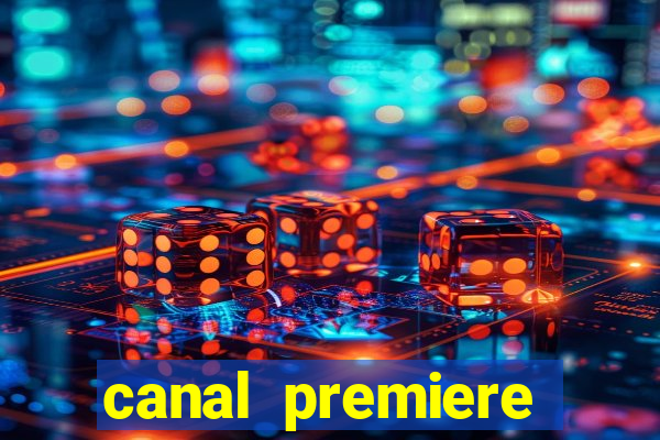 canal premiere futebol ao vivo gratis