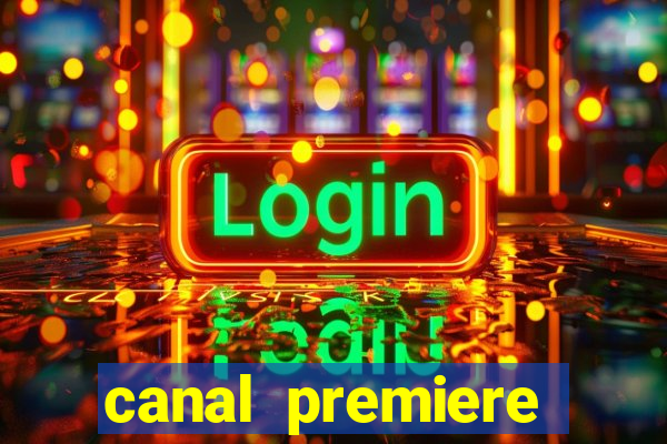 canal premiere futebol ao vivo gratis