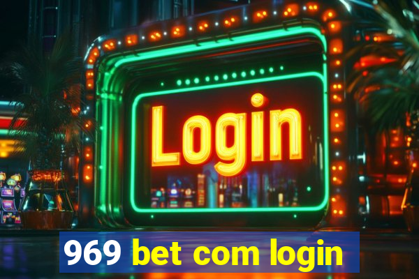 969 bet com login