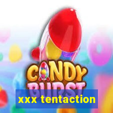 xxx tentaction