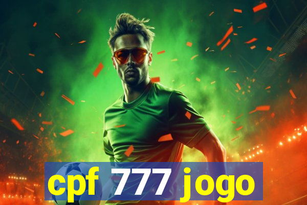 cpf 777 jogo