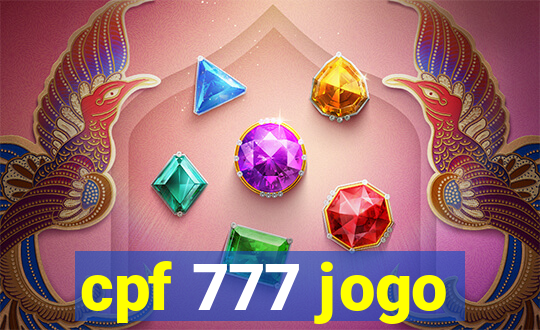 cpf 777 jogo