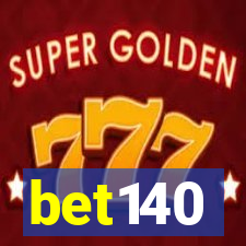 bet140