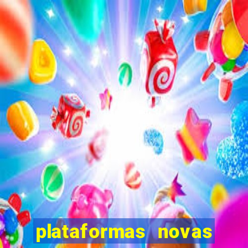 plataformas novas de apostas