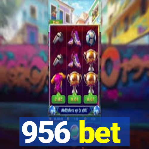 956 bet