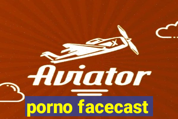 porno facecast