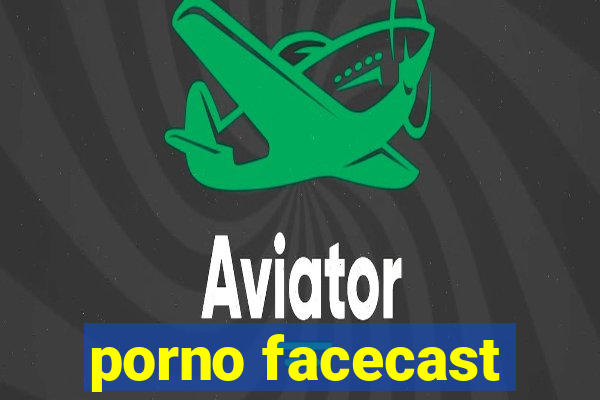 porno facecast