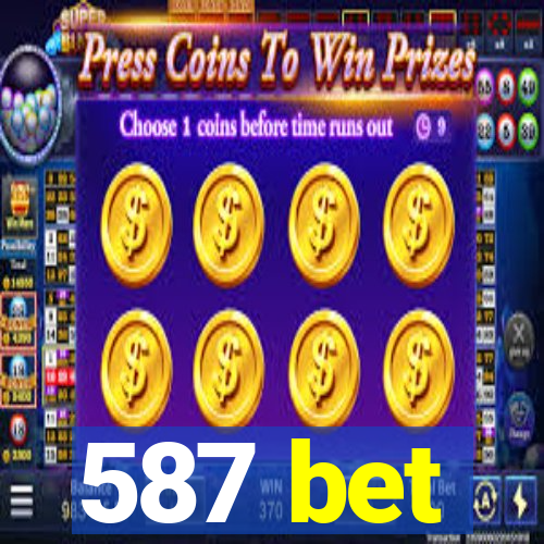 587 bet