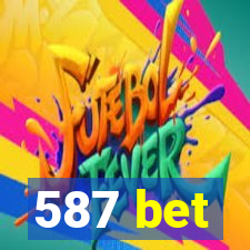 587 bet