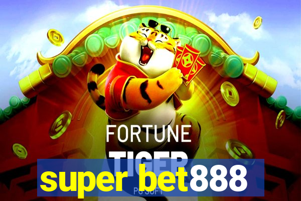 super bet888