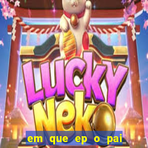 em que ep o pai do cirilo ganha na loteria na netflix