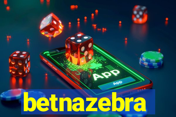 betnazebra