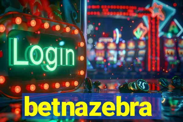 betnazebra