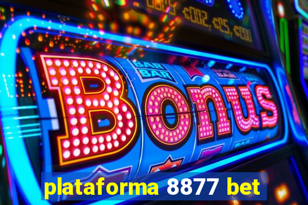 plataforma 8877 bet