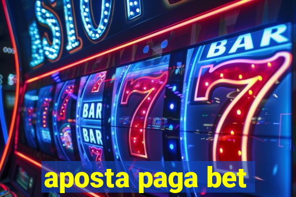 aposta paga bet