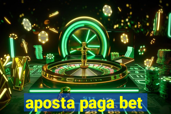 aposta paga bet