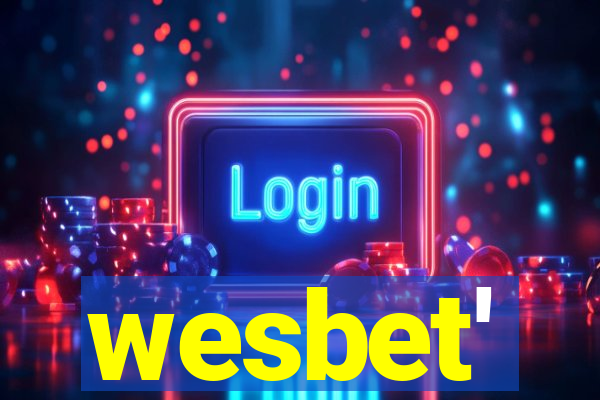 wesbet'