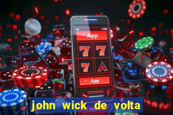 john wick de volta ao jogo download