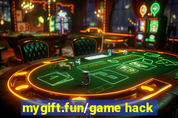 mygift.fun/game hack