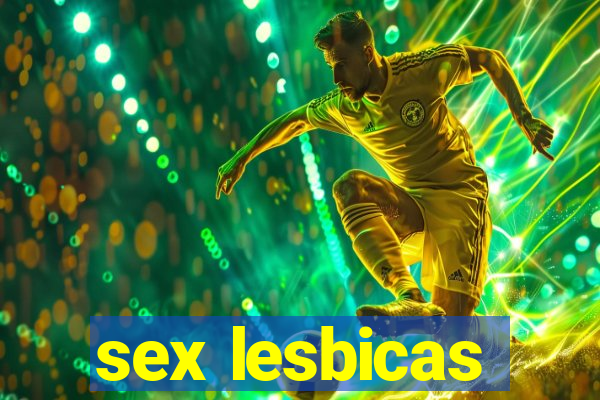 sex lesbicas