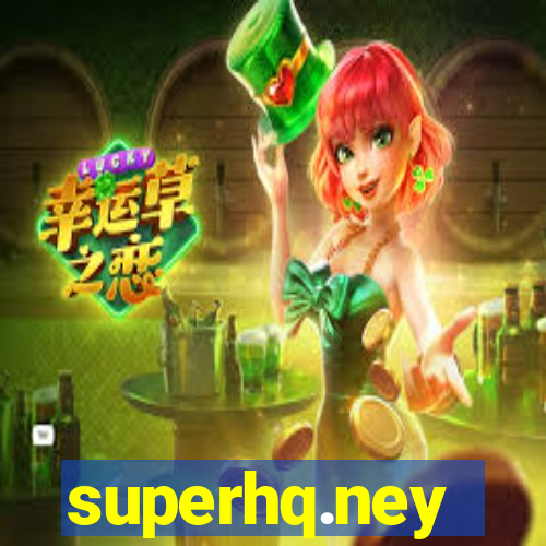 superhq.ney