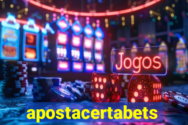 apostacertabets