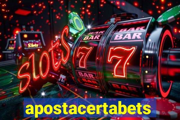 apostacertabets