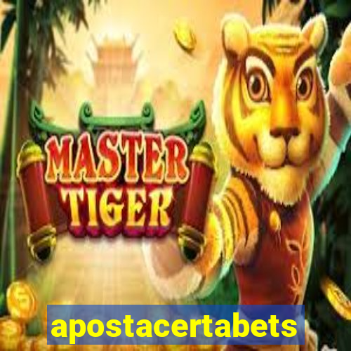 apostacertabets