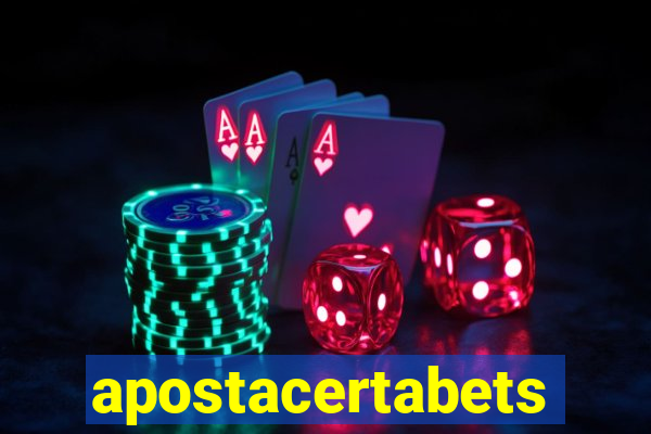 apostacertabets