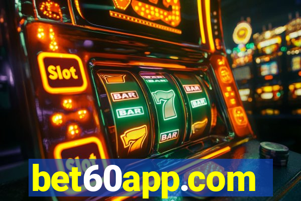 bet60app.com