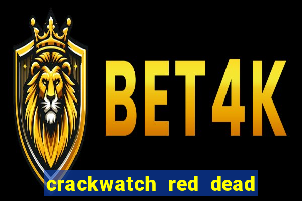 crackwatch red dead redemption 2