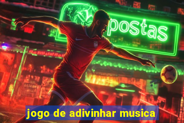 jogo de adivinhar musica