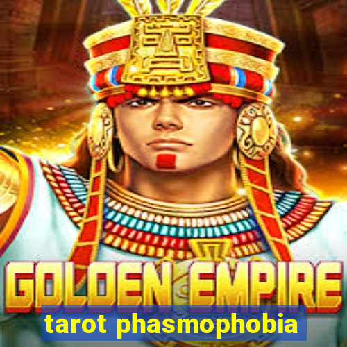 tarot phasmophobia