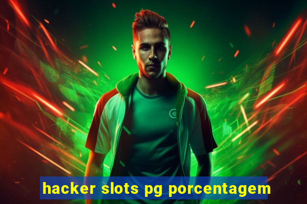 hacker slots pg porcentagem