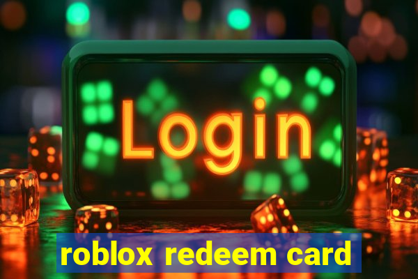 roblox redeem card