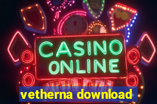 vetherna download