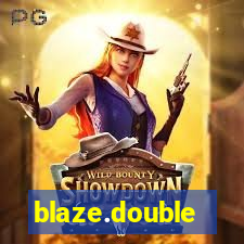 blaze.double